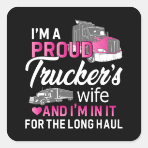 Truckers Wife Truck Driver Truckers Girl Gift Idea Square Sticker