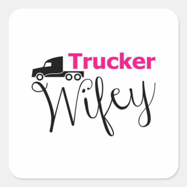 Truckers Wife Truck Driver Truckers Love Girl Gift Square Sticker (Front)