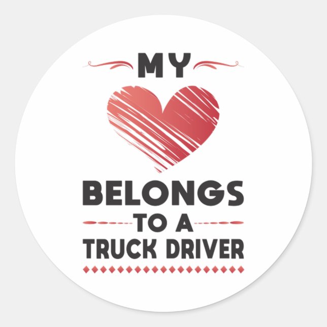 Truckers Wife Trucker Wife Truck Love Gift Idea Classic Round Sticker (Front)