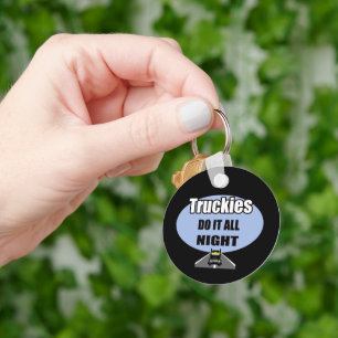 truckies do it all night key ring
