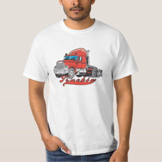 Truckin' Value Shirt For Men Who Drive Trucks