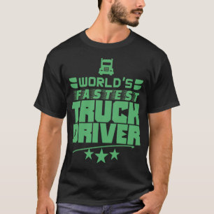 Trucking Truck Truck Driving Trucks form buddhist  T-Shirt