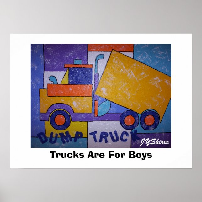 Trucks Are For Boys Poster (Front)