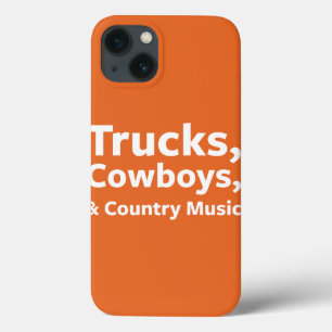 Trucks, Cowboys and Country Music iPhone 13 Case