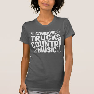 Trucks Cowboys and Country Music T-Shirt