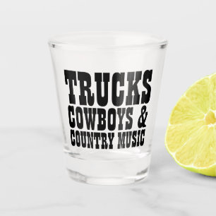 Trucks Cowboys Country Music Shot Glass
