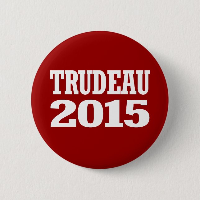 Trudeau 2015 6 cm round badge (Front)