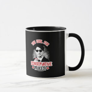 Trudeau - Too Cool for Conservative Rules -.png Mug
