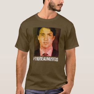 #TrudeauMustGo (Trudeau Must Go) T-Shirt