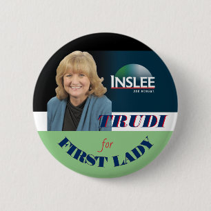 Trudi Inslee for First Lady 6 Cm Round Badge