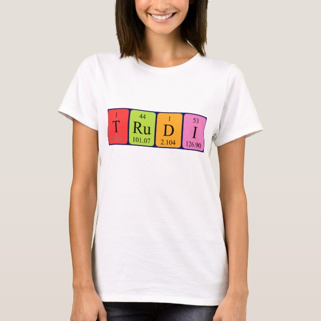 Trudi periodic table name shirt (Front)