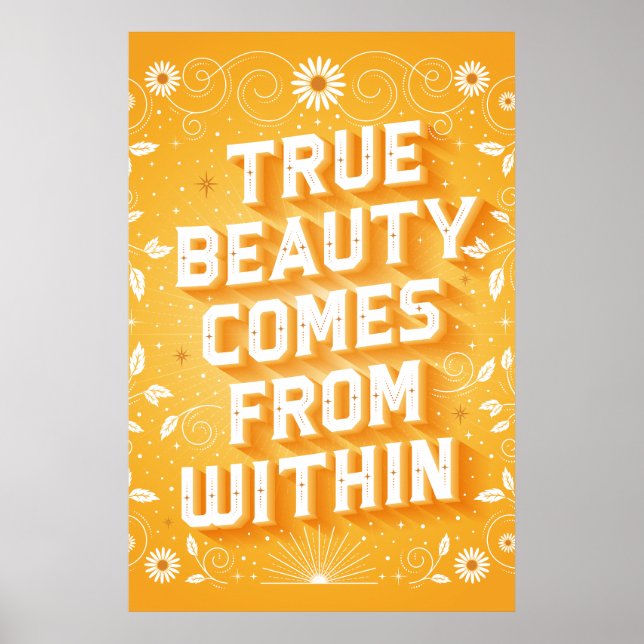 True Beauty Comes From Within Poster (24x36) (Front)