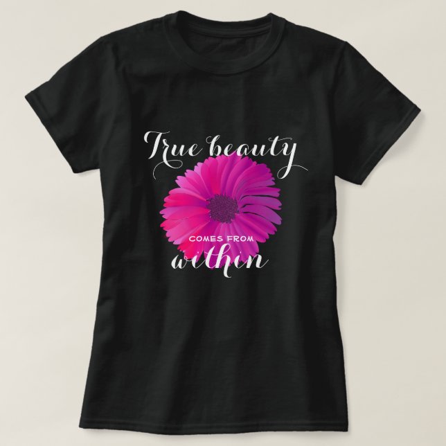 True beauty T-Shirt (Design Front)