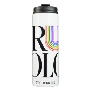 True Colours Editorial Custom Typography Design Thermal Tumbler