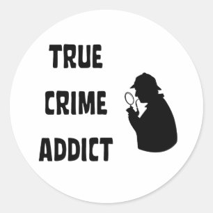 True crime addict classic round sticker