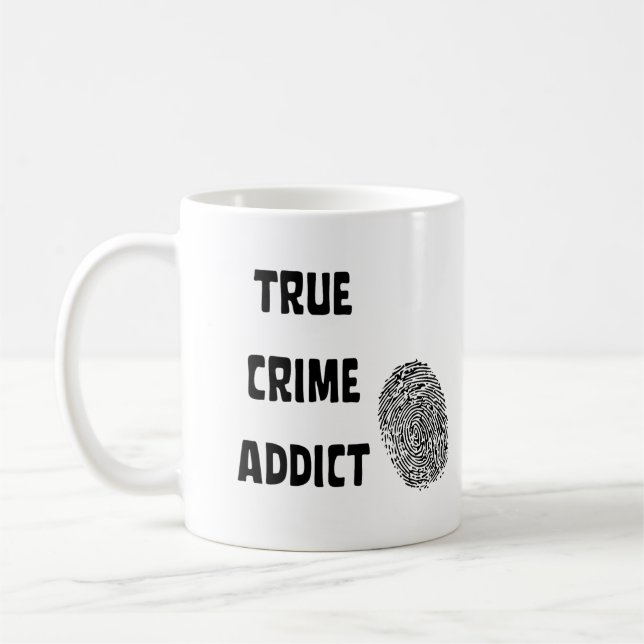 True crime addict coffee mug (Left)
