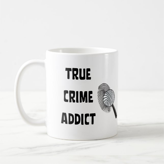 True crime addict coffee mug (Left)