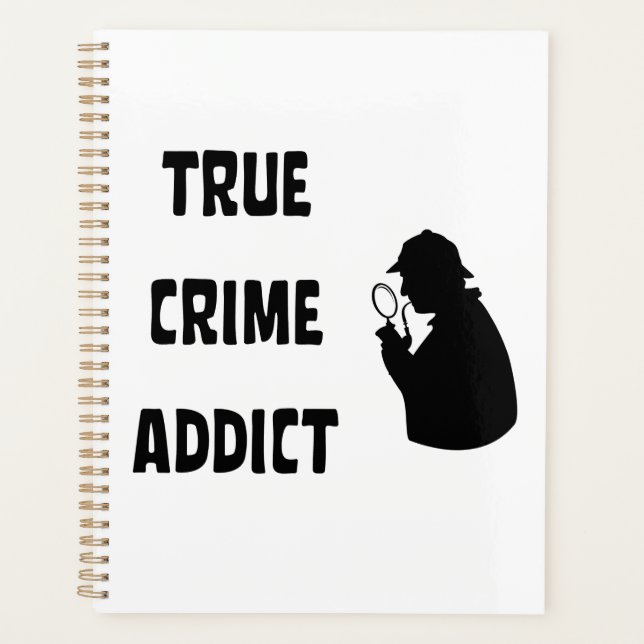 True crime addict planner (Front)