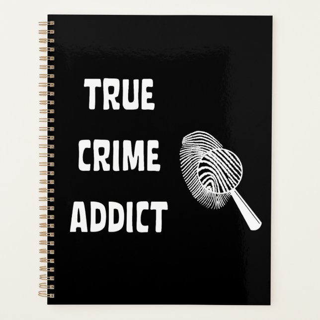 True crime addict planner (Front)