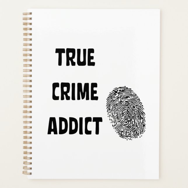True crime addict planner (Front)