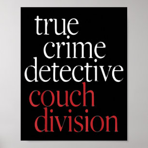 True Crime Detective Couch Di  Poster