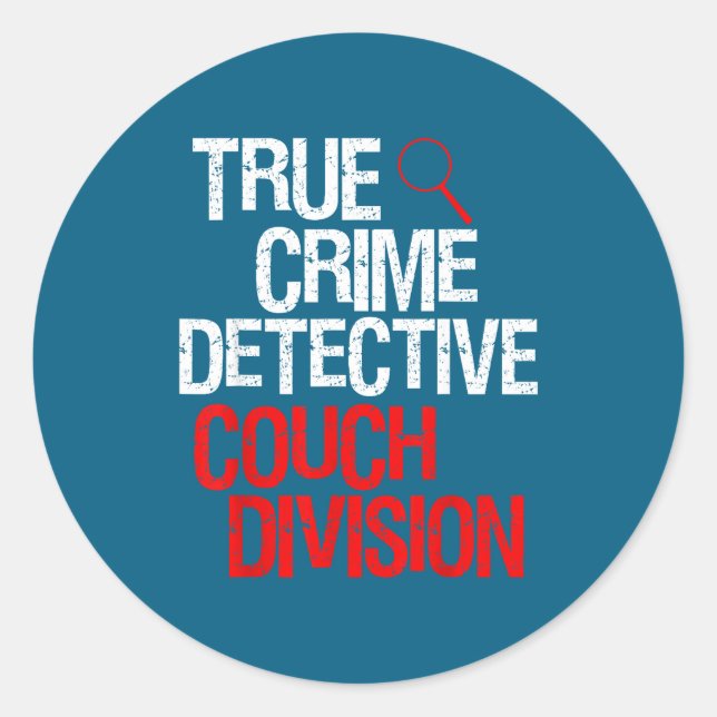 True Crime Detective Couch Division Classic Round Sticker (Front)