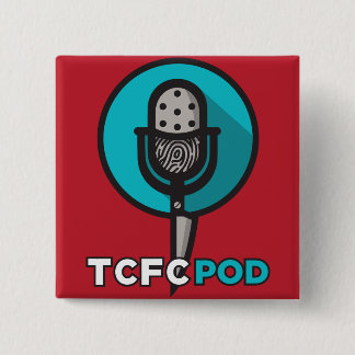 True Crime Fan Club button! 15 Cm Square Badge