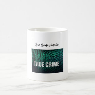 True Crime Fanatic Mug