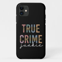 True Crime Junkie | Murder Crime Shows Lover