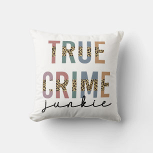 True Crime Junkie Murder Crime Shows Lover Cushion