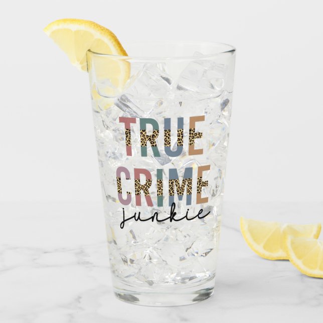 True Crime Junkie | Murder Crime Shows Lover Glass (Front Ice)