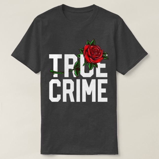 True Crime Junkie Shirt Stressed Blessed Murder Ob (Design Front)
