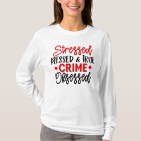 True Crime Junkie Stressed Blessed Murder Shows