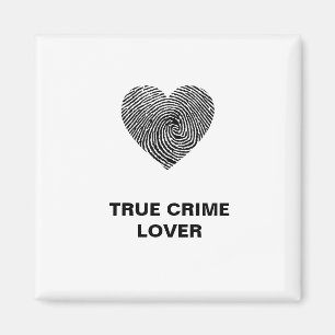 True Crime Lover Magnet