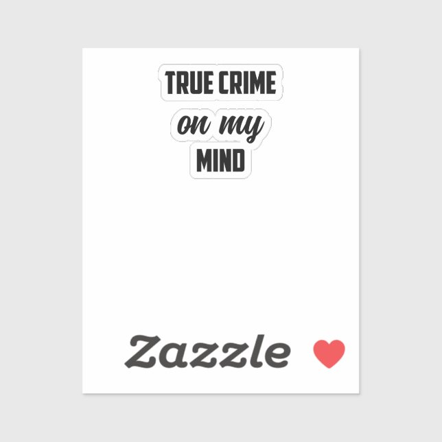 True Crime On My Mind: Obsessed Fan's Passion	 (Sheet)