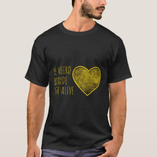 True Crime Podcast Junkie Fan Be Weird Be Rude Sta T-Shirt