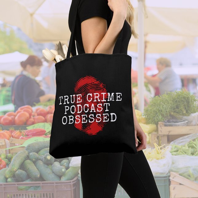 True Crime Podcast Obsessed   Tote Bag (Creator Uploaded)