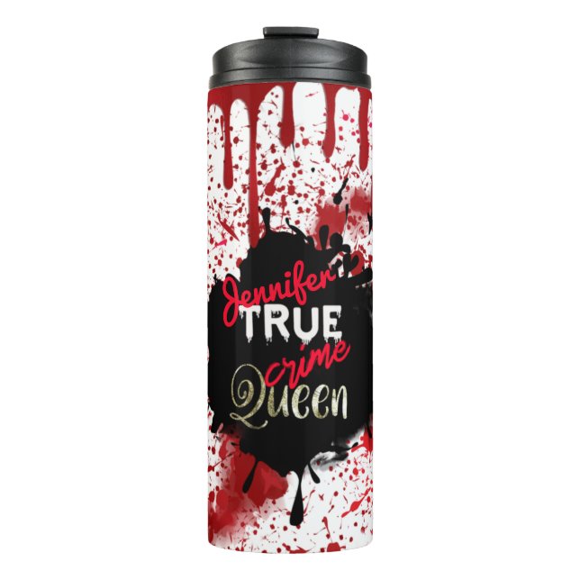 True Crime Queen Personalised   Thermal Tumbler (Front)