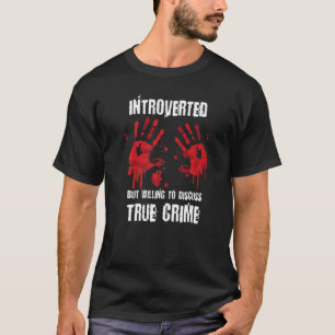 True Crime T-Shirt