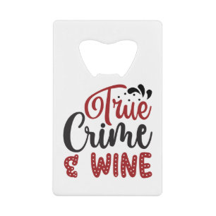True Crime & Wine