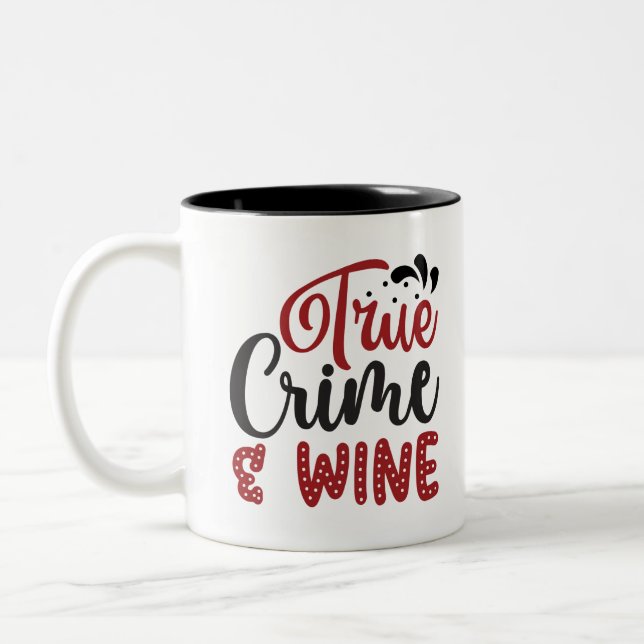 True Crime & Wine Two-Tone Coffee Mug (Left)