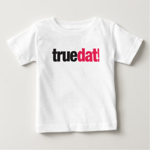 True Dat Kid's T-shirt
