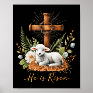 True Easter He Is Risen Lamb Crown Of Thorn Cross  Poster