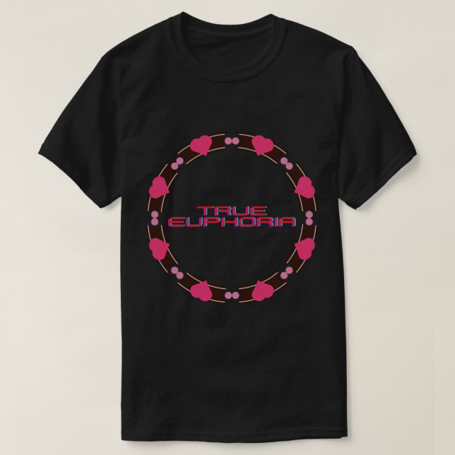 True Euphoria T-Shirt (Design Front)
