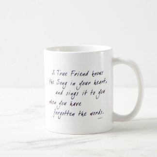 True Friend Coffee Mug
