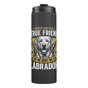 True Friend Labrador Dog Thermal Tumbler