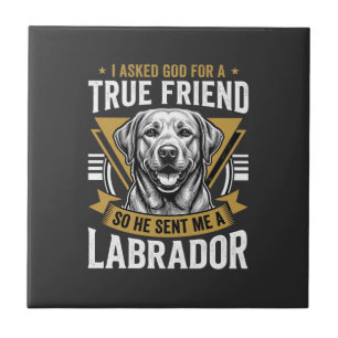 True Friend Labrador Dog Tile