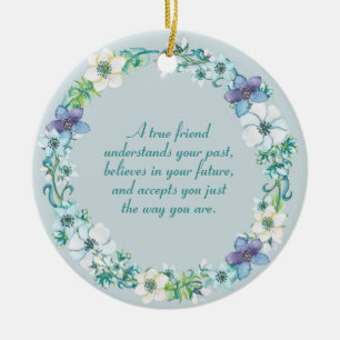True Friend Quote Blue White Purple Floral Ceramic Tree Decoration