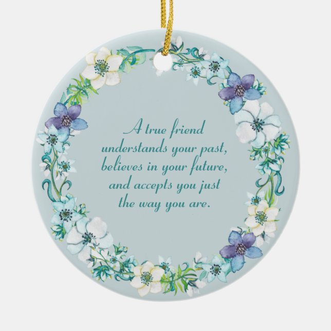 True Friend Quote Blue White Purple Floral Ceramic Tree Decoration (Front)