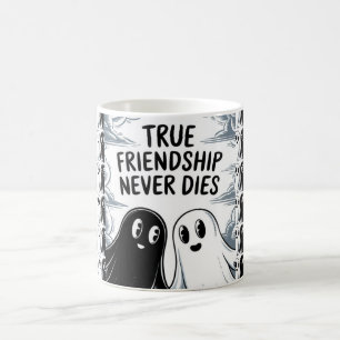 True Friendship Never Dies Ghosts Holding Hands Coffee Mug